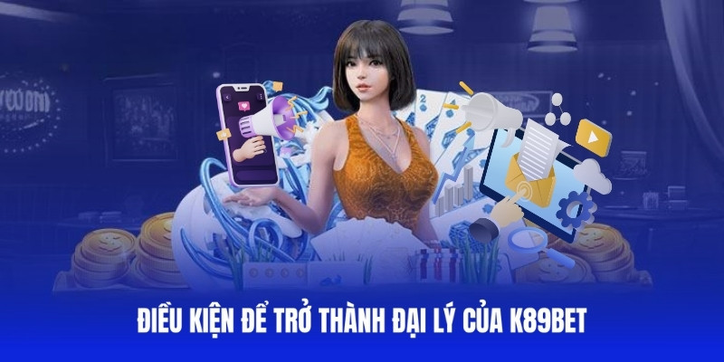 Những quy định dành cho đại lý K89bet