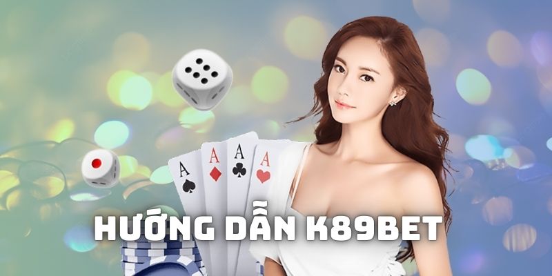 Lưu ý khi tham khảo phần hướng dẫn K89bet