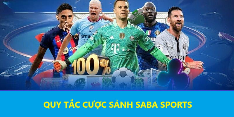 Những quy định khi cá độ sảnh SABA sports K89bet