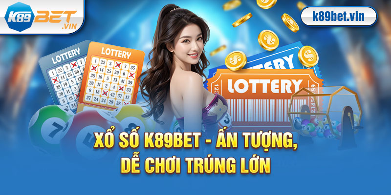 Bật mí kinh nghiệm chiến thắng xổ số K89bet